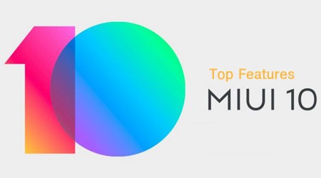 Miui 10 — Top Features You Should Know About!